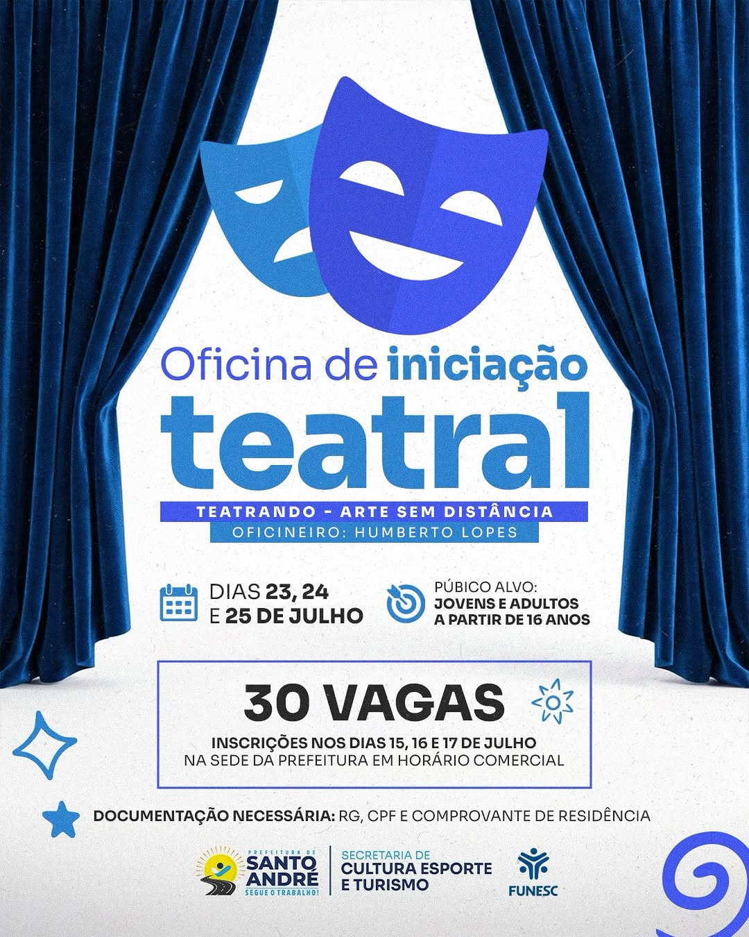 🎭 OPORTUNIDADE! Nos dias 23, 24 e 25 de julho, a Prefeitura de Santo André ofertará um...